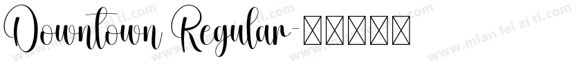 Downtown Regular字体转换